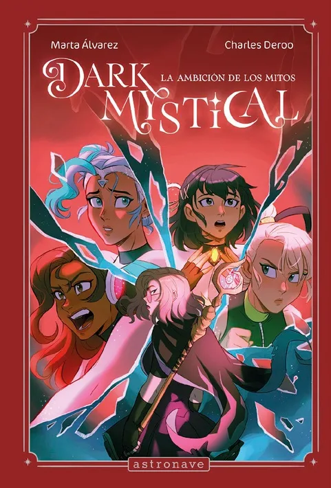 Editorial Astronave Dark Mystical, La Ambición de los Mitos Nº2