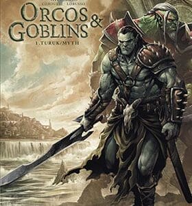 Yermo Ediciones Orcos y Goblins Nº1 Turuk y Myth