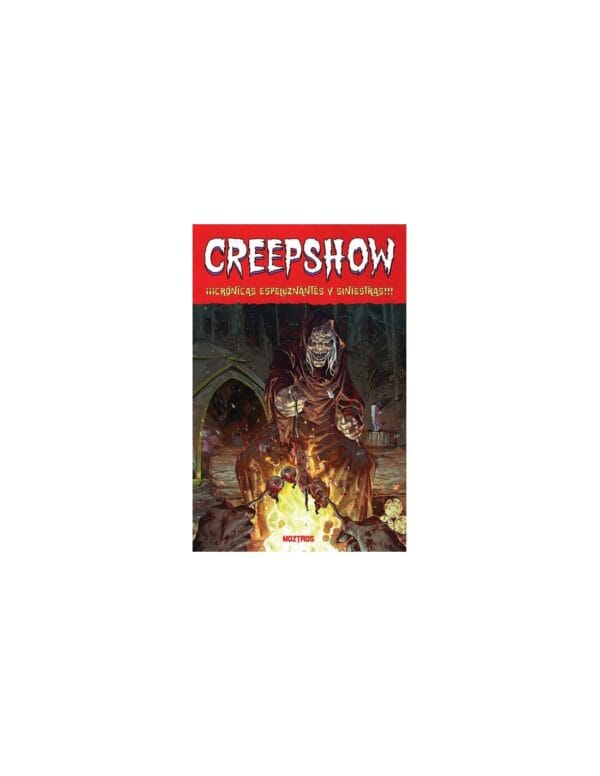 Moztros, CreepShow ¡¡¡ Crónicas Espeluznantes y Siniestras!!!