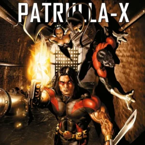 Panini Cómics, Marvel Must Have, La Imposible Patrulla X, Los Extremistas
