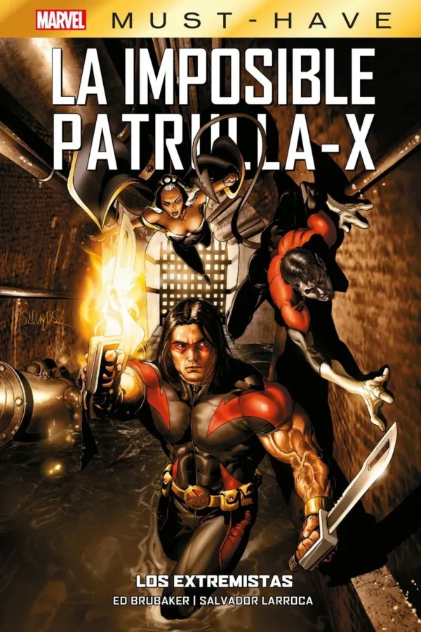 Panini Cómics, Marvel Must Have, La Imposible Patrulla X, Los Extremistas