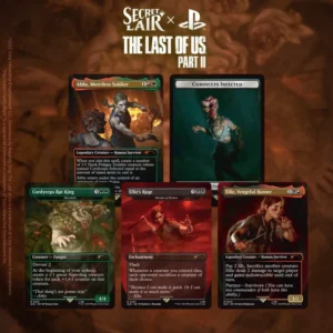 Magic the Gathering, Universes beyond Secret Lair, The Last of Us Parte 2